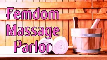 Play The femdom massage parlor - roleplay by princessalilly (audio)